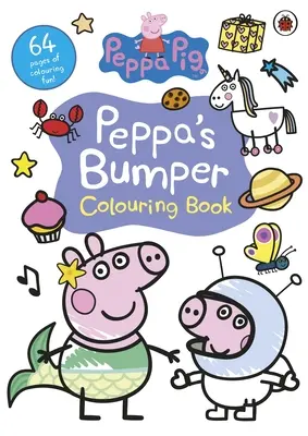 Peppa Pig: Peppa's Bumper Colouring Book - Offizielles Malbuch - Peppa Pig: Peppa's Bumper Colouring Book - Official Colouring Book