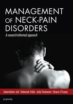 Management von Nackenschmerzen - ein forschungsbasierter Ansatz - Management of Neck Pain Disorders - a research informed approach