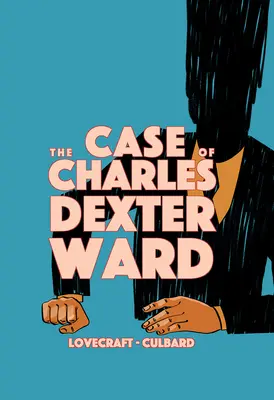 Der Fall Charles Dexter Ward - The Case of Charles Dexter Ward