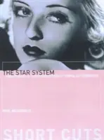 Das Star-System: Hollywoods Produktion von populären Identitäten - The Star System: Hollywood's Production of Popular Identities