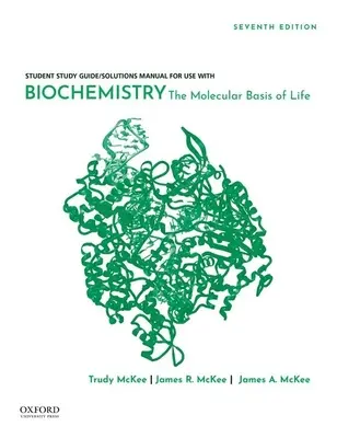 Biochemie: Die molekularen Grundlagen des Lebens - Biochemistry: The Molecular Basis of Life