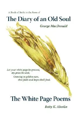 Das Tagebuch einer alten Seele und die Gedichte der weißen Seite - The Diary of an Old Soul & the White Page Poems