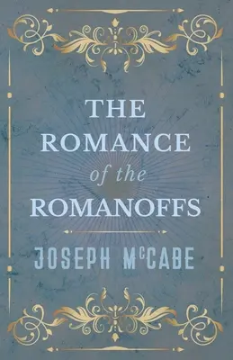 Die Romanze der Romanoffs - The Romance of the Romanoffs