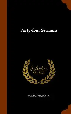 Vierundvierzig Predigten - Forty-Four Sermons