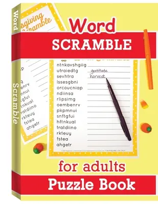 Word Scramble Puzzle Buch für Erwachsene: Großdruck-Worträtsel für Erwachsene, Worträtsel-Spiel, Jumble-Worträtsel-Bücher - Word Scramble Puzzle Book for Adults: Large Print Word Puzzles for Adults, Word Puzzle Game, Jumble Word Puzzle Books