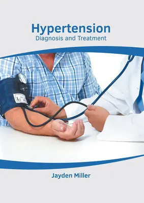 Bluthochdruck: Diagnose und Behandlung - Hypertension: Diagnosis and Treatment