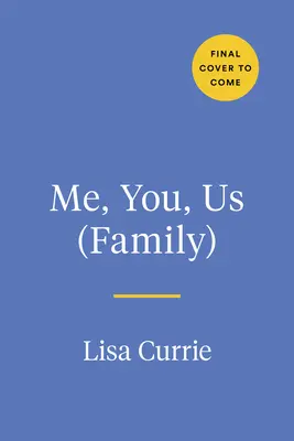 Ich, du, wir (Familie): Ein Buch zum gemeinsamen Ausfüllen - Me, You, Us (Family): A Book to Fill Out Together