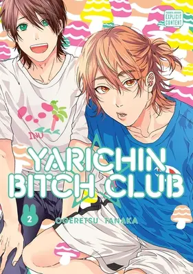 Yarichin Bitch Club, Bd. 2, 2 - Yarichin Bitch Club, Vol. 2, 2