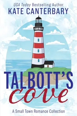 Talbott's Cove: Eine Sammlung von Kleinstadtromanen