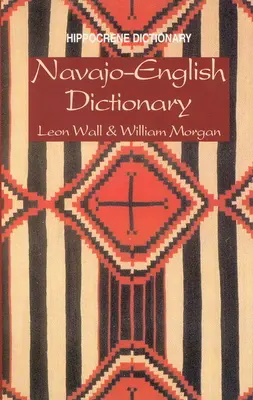 Navajo-Englisch Wörterbuch - Navajo-English Dictionary