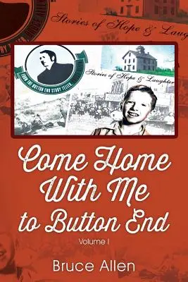 Komm mit mir nach Hause zu Button End: Band I - Come Home with Me to Button End: Volume I