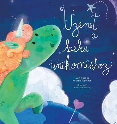 zenet a bbi unikornishoz (Baby Unicorn Ungarisch) - zenet a bbi unikornishoz (Baby Unicorn Hungarian)