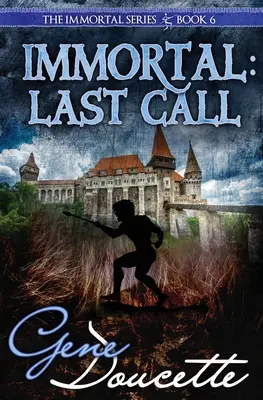 Unsterblich: Letzter Aufruf - Immortal: Last Call