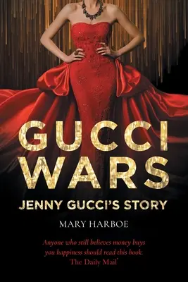 Gucci-Kriege - Die Geschichte von Jenny Gucci - Gucci Wars - Jenny Gucci's Story