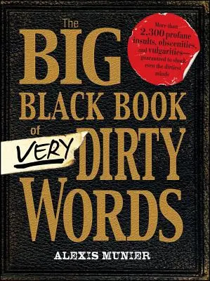 Das große schwarze Buch der sehr schmutzigen Wörter - The Big Black Book of Very Dirty Words