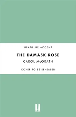 Die Damaszener Rose: Die Rosen-Trilogie - The Damask Rose: The Rose Trilogy