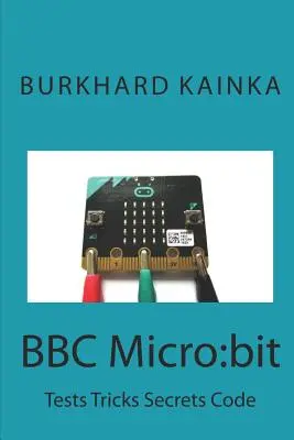 BBC Micro: bit: Test Tricks Geheimnisse Code - BBC Micro: bit: Test Tricks Secrets Code