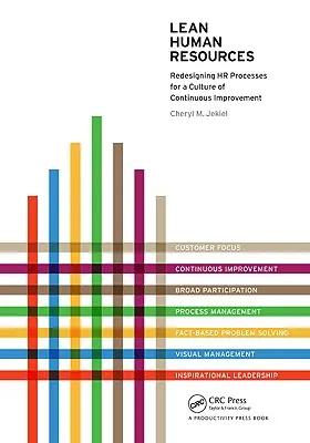 Schlanke Humanressourcen: Neugestaltung von HR-Prozessen für eine Kultur der kontinuierlichen Verbesserung - Lean Human Resources: Redesigning HR Processes for a Culture of Continuous Improvement
