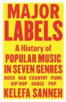 Major Labels - Eine Geschichte der populären Musik in sieben Genres - Major Labels - A History of Popular Music in Seven Genres