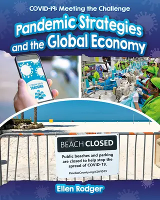 Pandemie-Strategien und die Weltwirtschaft - Pandemic Strategies and the Global Economy