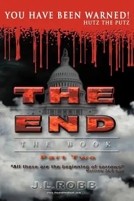 Das Ende des Buches: Teil Zwei Ihr wurdet gewarnt - The End the Book: Part Two You Have Been Warned