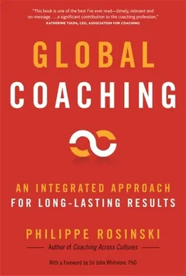 Globales Coaching: Ein integrierter Ansatz für dauerhafte Ergebnisse - Global Coaching: An Integrated Approach for Long-Last Results