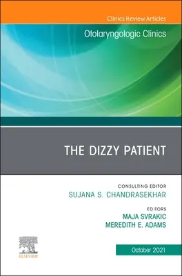 The Dizzy Patient, eine Ausgabe der Otolaryngologic Clinics of North America, 54 - The Dizzy Patient, an Issue of Otolaryngologic Clinics of North America, 54