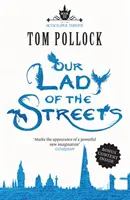 Our Lady of the Streets - Der Wolkenkratzerthron Buch 3 - Our Lady of the Streets - The Skyscraper Throne Book 3