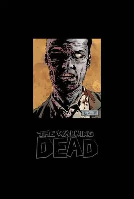 The Walking Dead Omnibus, Band 6 - The Walking Dead Omnibus, Volume 6