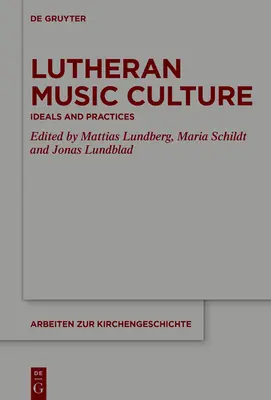 Lutherische Musikkultur - Lutheran Music Culture