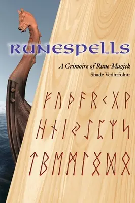 Runenzauber: Ein Grimoire der Runenmagie - Runespells: A Grimoire of Rune-Magick