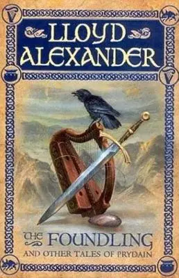 Der Findling: Und andere Erzählungen aus Prydain - The Foundling: And Other Tales of Prydain