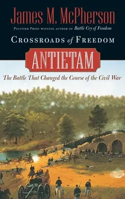 Scheideweg der Freiheit: Antietam - Crossroads of Freedom: Antietam