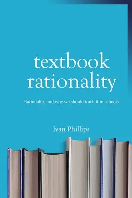 Rationalität aus dem Lehrbuch - Textbook Rationality