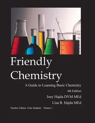 Friendly Chemistry Teacher Edition (Ein Schüler) Band 1 - Friendly Chemistry Teacher Edition (One Student) Vol 1