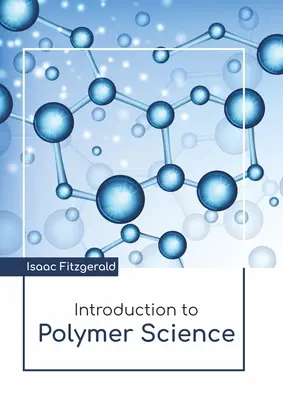 Einführung in die Polymerwissenschaft - Introduction to Polymer Science