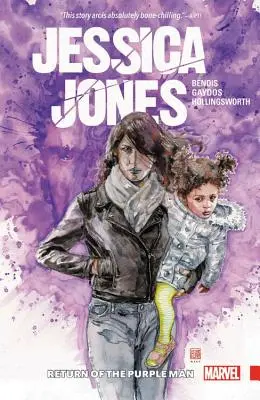 Jessica Jones Band 3: Die Rückkehr des Lila Mannes - Jessica Jones Vol. 3: Return of the Purple Man