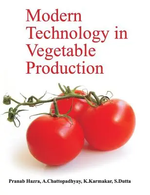 Moderne Technologie im Gemüseanbau - Modern Technology in Vegetable Production