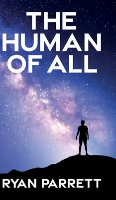 Das Menschlichste von allen - The Human of All