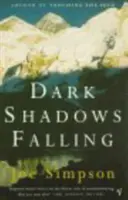 Dunkle Schatten, die fallen - Dark Shadows Falling