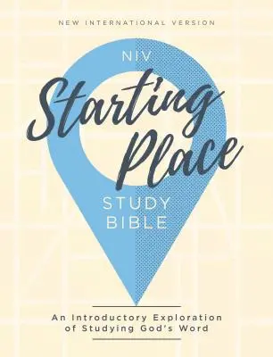 Niv, Starting Place Studienbibel, Hardcover, Komfortdruck: Eine einführende Erkundung des Studiums von Gottes Wort - Niv, Starting Place Study Bible, Hardcover, Comfort Print: An Introductory Exploration of Studying God's Word
