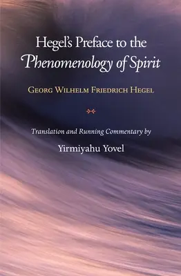 Hegels Vorrede zur Phänomenologie des Geistes - Hegel's Preface to the Phenomenology of Spirit