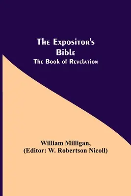 Die Expositor's Bible: Das Buch der Offenbarung - The Expositor's Bible: The Book of Revelation