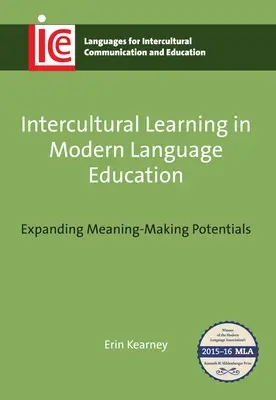 Interkulturelles Lernen im modernen Fremdsprachenunterricht: Erweiterung des Bedeutungspotenzials - Intercultural Learning in Modern Language Education: Expanding Meaning-Making Potentials