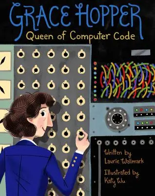 Grace Hopper, 1: Königin des Computercodes - Grace Hopper, 1: Queen of Computer Code