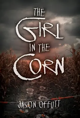 Das Mädchen im Mais - The Girl in the Corn