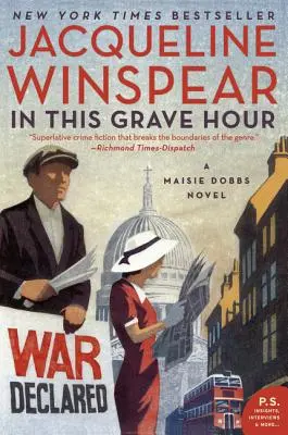 In dieser Stunde des Grauens: Ein Maisie-Dobbs-Roman - In This Grave Hour: A Maisie Dobbs Novel