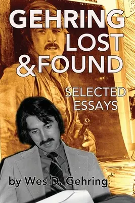 Gehring Lost & Found: Ausgewählte Aufsätze - Gehring Lost & Found: Selected Essays