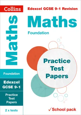 Collins GCSE 9-1 Revision - Edexcel GCSE Maths Foundation Praxistestbögen - Collins GCSE 9-1 Revision - Edexcel GCSE Maths Foundation Practice Test Papers
