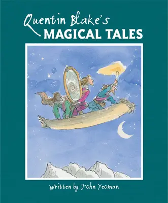 Quentin Blakes magische Märchen - Quentin Blake's Magical Tales